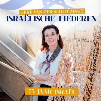 Geke van der Sloot zingt Israëlische Liederen (75 jaar Israël) by Geke van der Sloot