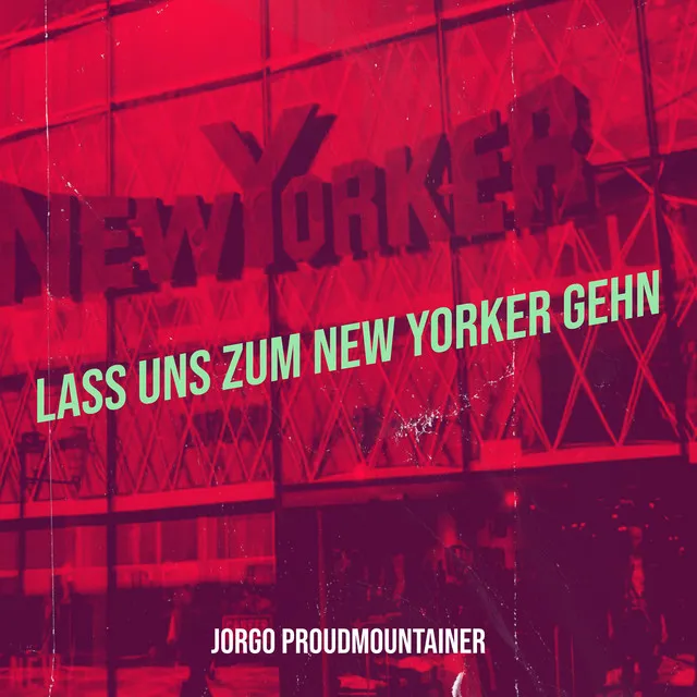 Lass Uns Zum New Yorker Gehn