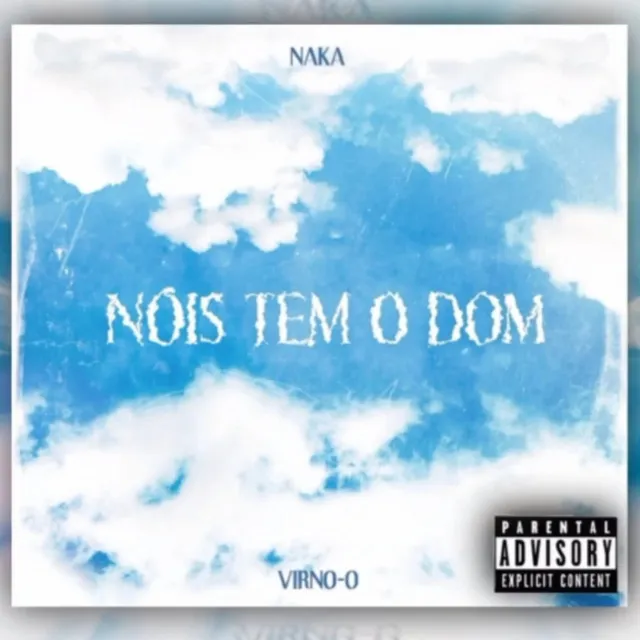 Nóis Tem o Dom