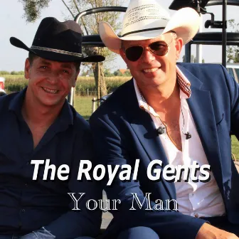 Your Man by The Royal Gents