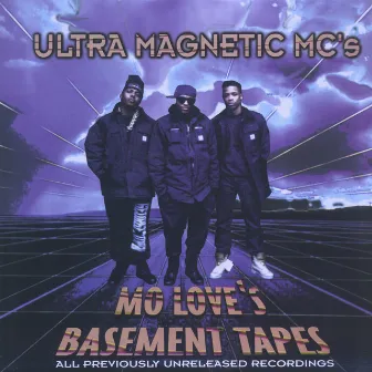 Mo Love's Basement Tapes by Ultramagnetic MC's