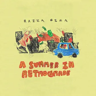 A Summer in Retrograde by RAIZA BIZA