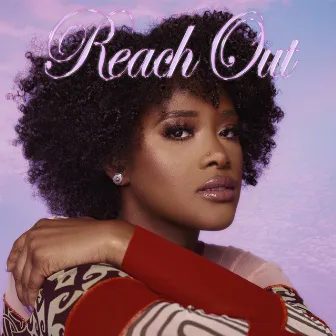 Reach Out by Peyton