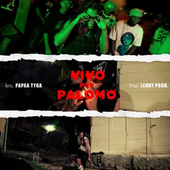 Vivo Por Palomo by Papaa Tyga