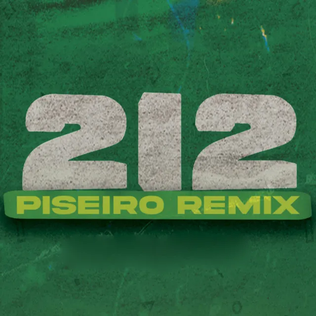 212 - (Piseiro Remix)