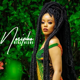 Wena Wedwa by Nosipho