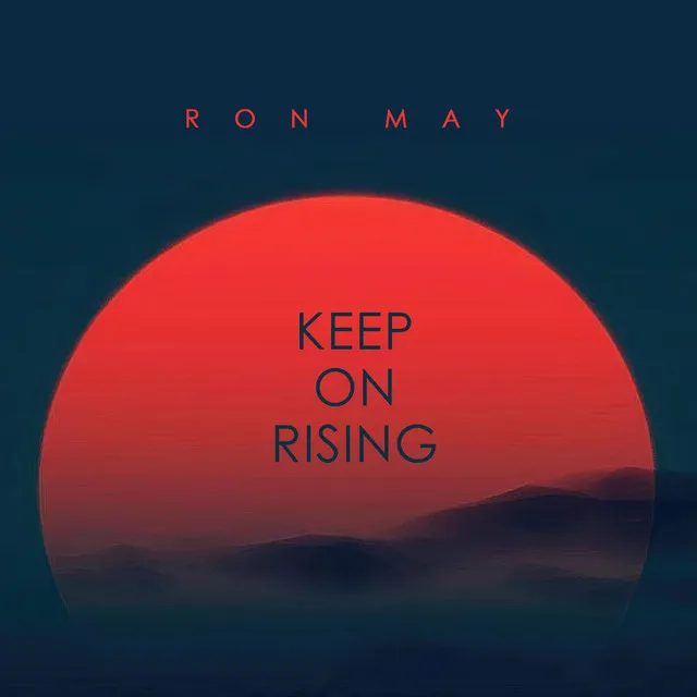 Keep On Rising