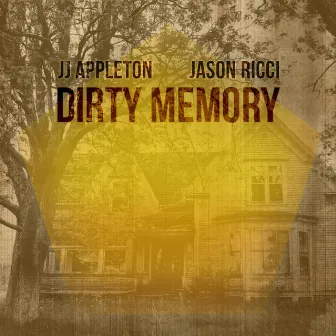 Dirty Memory by Jason Ricci