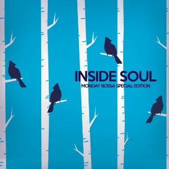 Monday Bossa Special Edition by Inside Soul