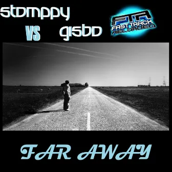 Far Away by Stomppy