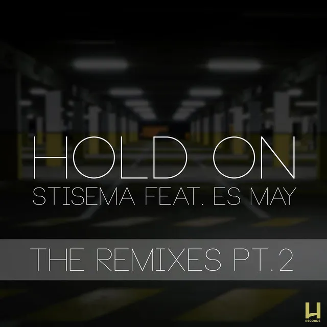 Hold On (feat. Es May) - Ill Phil Remix