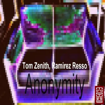 Anonymity by Tom Zenith