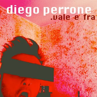 Vale e Fra by Diego Perrone