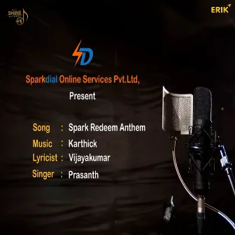 Spark Redeem Anthem by Prasanth