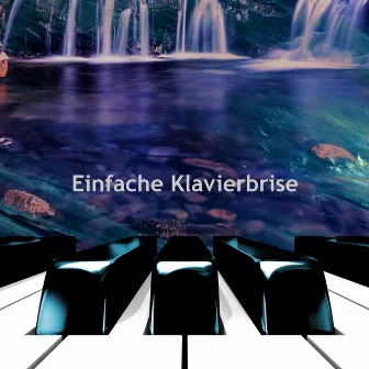 Einfache Klavierbrise by Klaviermusik