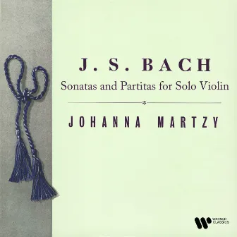 Bach: Sonatas & Partitas for Solo Violin by Johanna Martzy