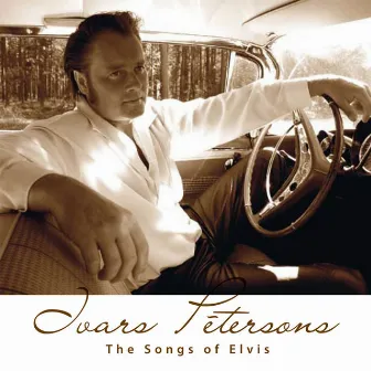 The Songs of Elvis by Ivars Pētersons