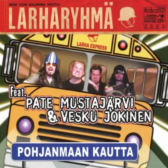 Pohjanmaan kautta by Larharyhmä