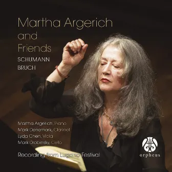 Martha Argerich and Friends by Mark Drobinsky