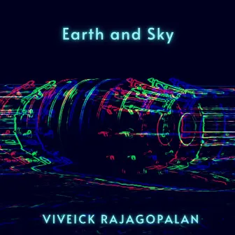 Earth and Sky by Viveick Rajagopalan