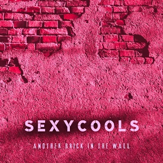 Another Brick In The Wall by Sexycools