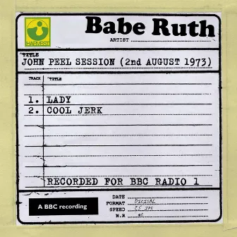 John Peel Session (2nd August 1973) by Babe Ruth