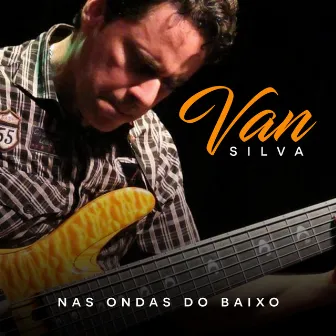 Nas Ondas do Baixo by Van Silva