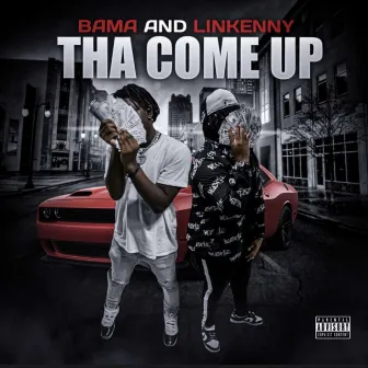 Tha Come Up by lihkenny