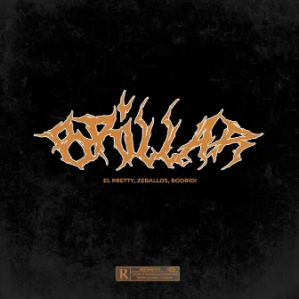 Brillar by El Pretty