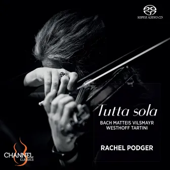 Tutta sola by Rachel Podger