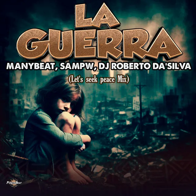 La Guerra - Let's Seek Peace Mix