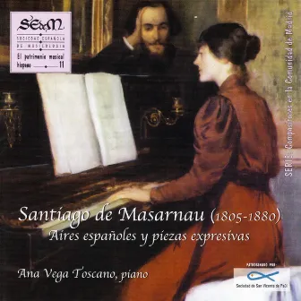 Santiago de Masarnau: Aires Españoles y Piezas Expresivas (El Patrimonio Musical Hispano 11) by Santiago de Masarnau