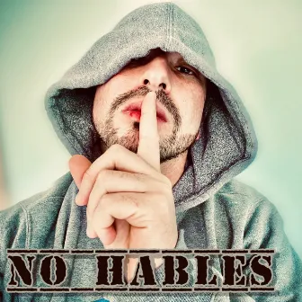 No Hables by Nico Duek