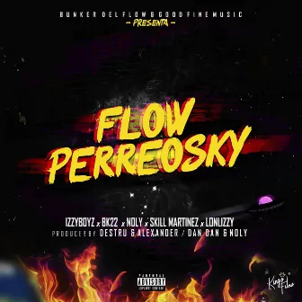 Flow De Un Perreosky by NolyPe