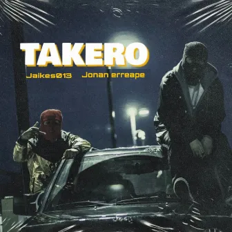 TAKERO by Jonan Erreape