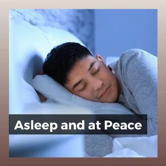 Asleep and At Peace by 