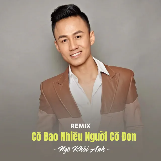 Có Bao Nhiêu Người Cô Đơn (Remix)