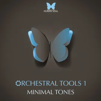 Orchestral Tools 1 - Minimal Tones by The Library Of The Human Soul