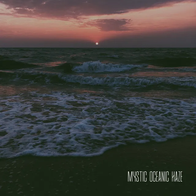 Mystic Oceanic Haze