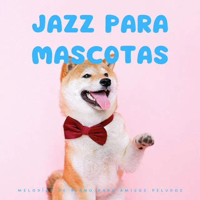 Melodías De Jazz Para Mascotas