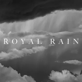 Between Clouds by Royal Rain