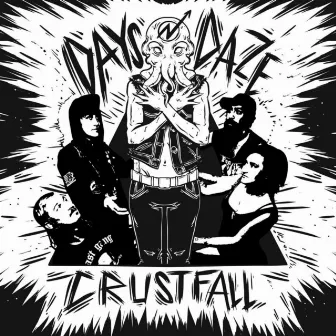 Crustfall by Days N Daze