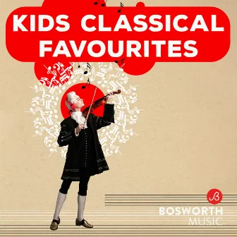 Kids Classical Favourites by 