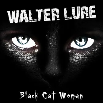 Black Cat Woman by Walter Lure