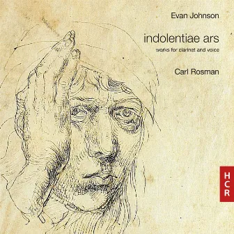 Evan Johnson: indolentiae ars by Carl Rosman