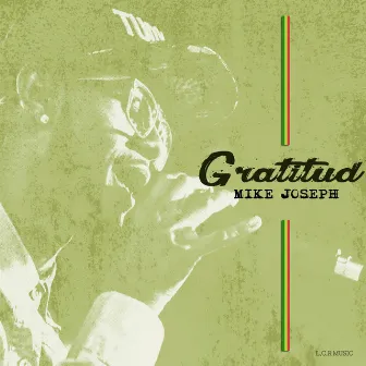 Gratitud by Mike Joseph