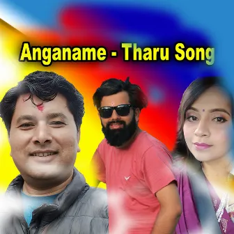 Anganame - Tharu Song by Yadavnath Yogi