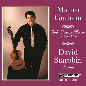 Giuliani: Guitar Music, Vol. 1 by David Starobin