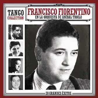 Tango Collection by Francisco Fiorentino