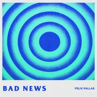 Bad News by Felix Pallas